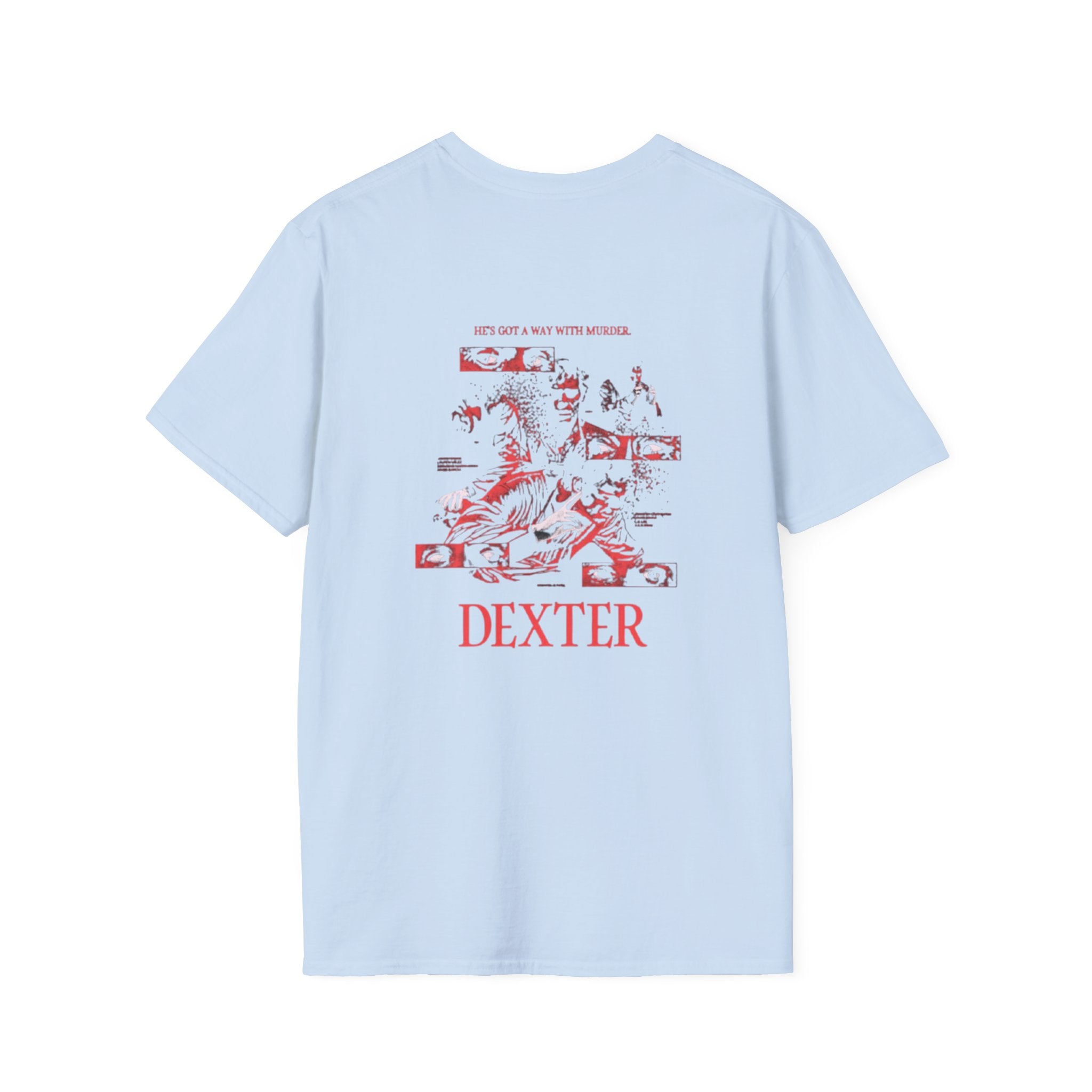 Dexter Graphic Tee — He's Got a Way With Murder
